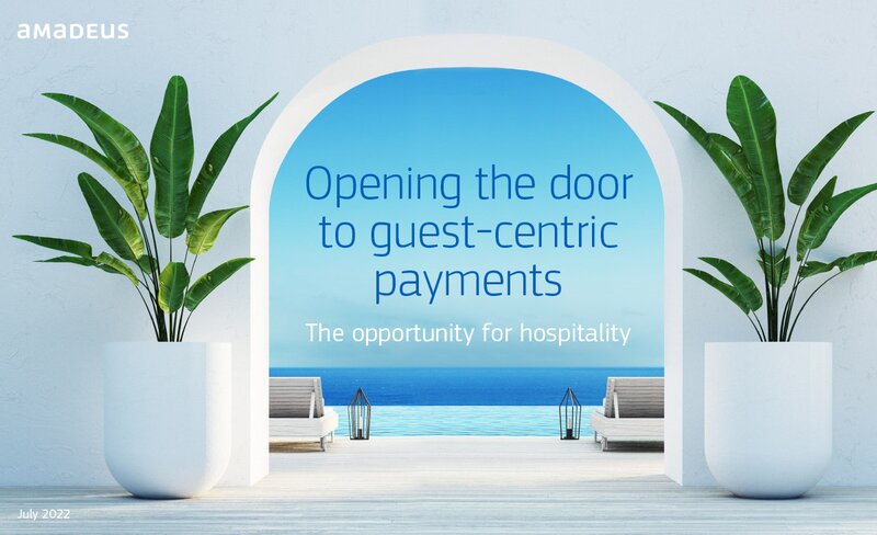 Problems with payments are causing hotel guests anxiety, new Amadeus research finds