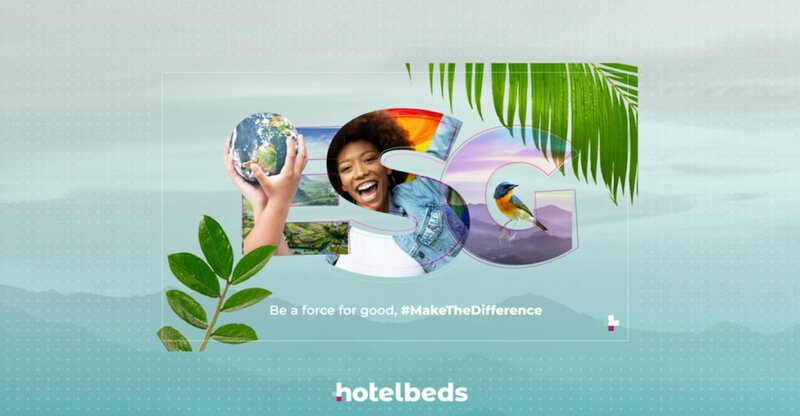 Hotelbeds pushes sustainable travel agenda in updated ESG strategy