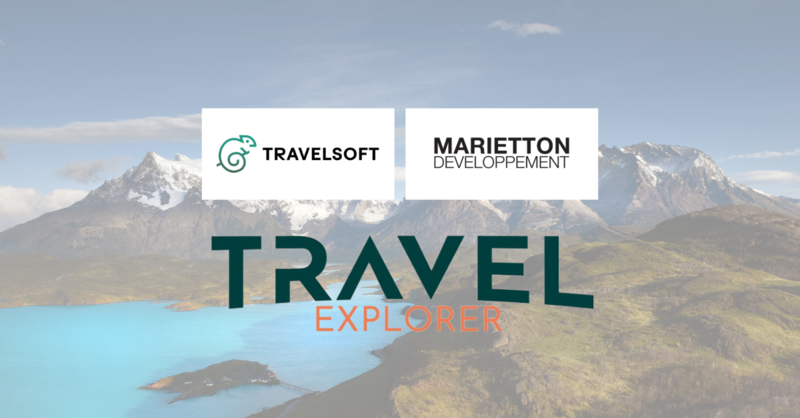 France’s biggest travel agency group Marietton and Travelsoft launch Travel Explorer