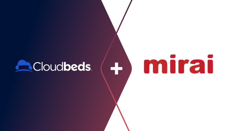 Cloudbeds and Mirai join forces to transform hotel distribution and marketing